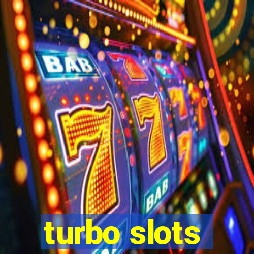 turbo slots